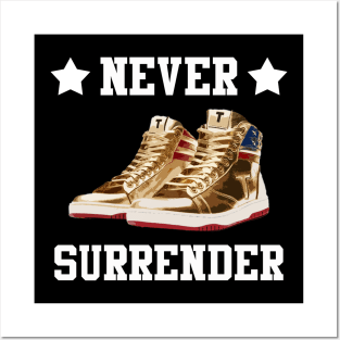 Trump Sneakers Never Surrender Pro Trump Posters and Art